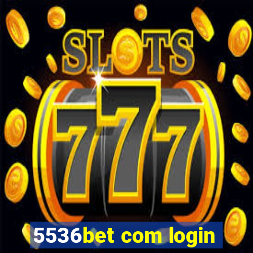 5536bet com login